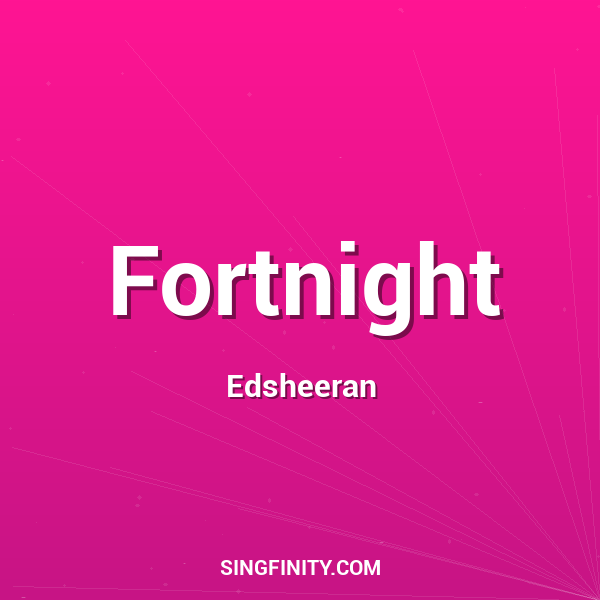 Fortnight
