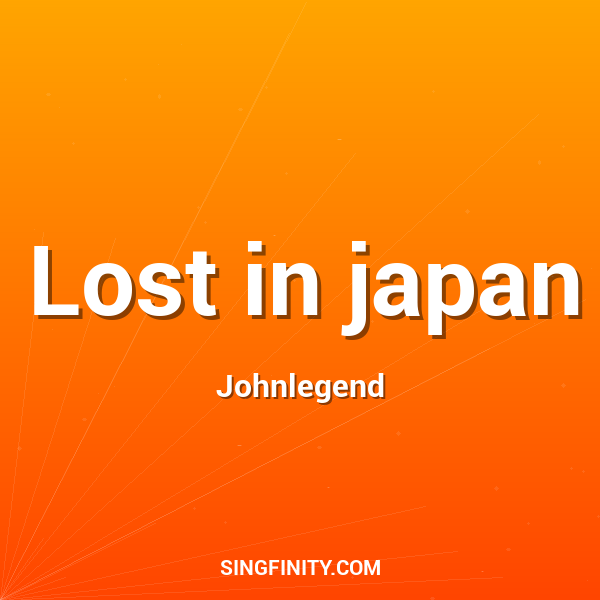 Lost in japan