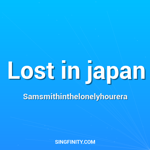 Lost in japan