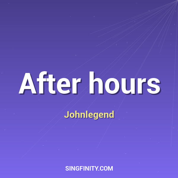 After hours