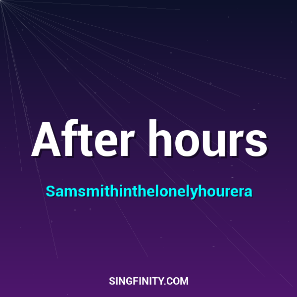 After hours