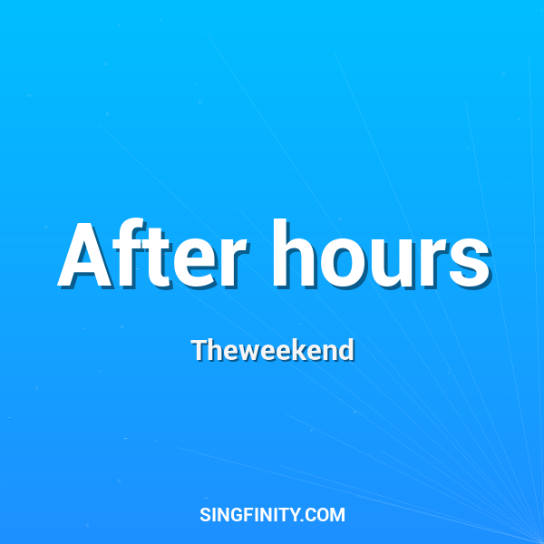 After hours