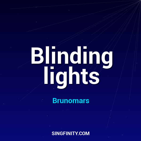 Blinding lights