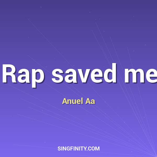 Rap saved me