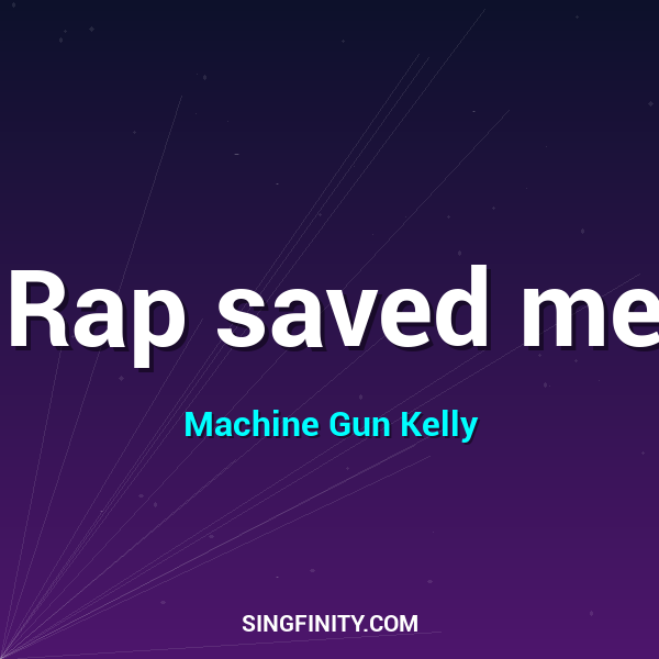 Rap saved me