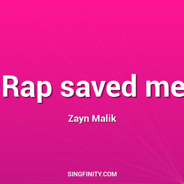 Rap saved me