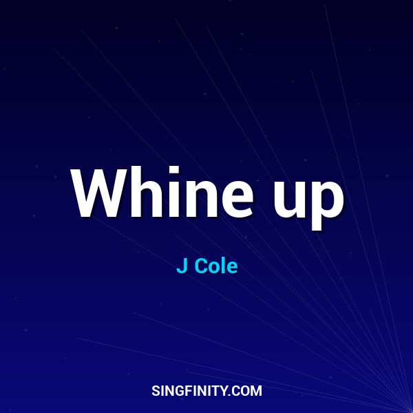 Artwork for Whine up