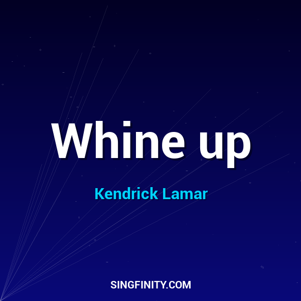 Artwork for Whine up