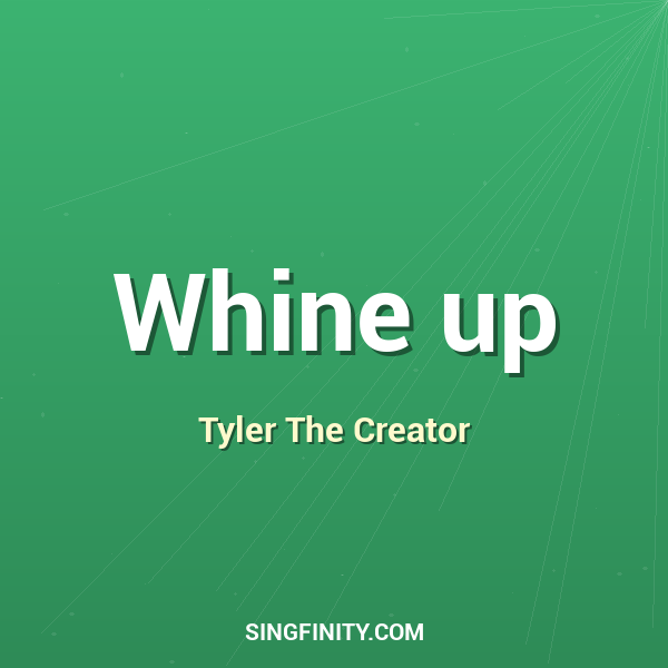 Artwork for Whine up