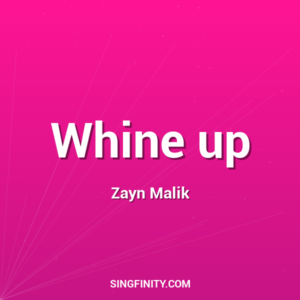 Artwork for Whine up