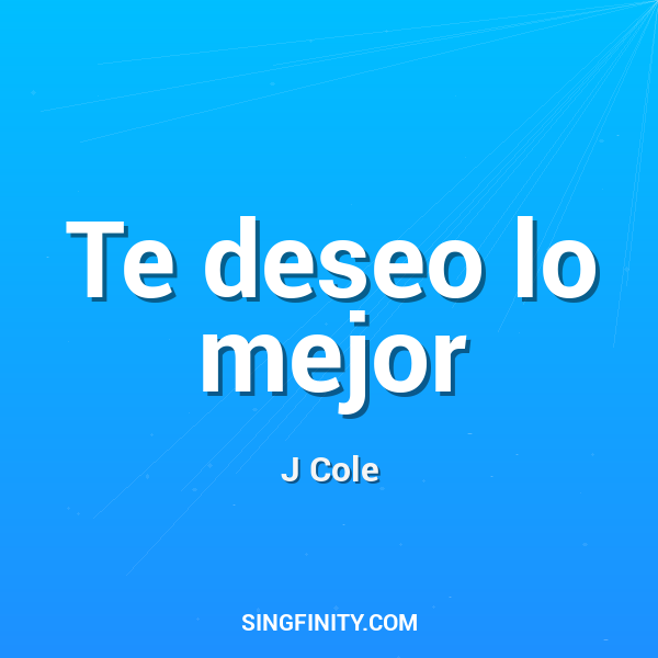Te deseo lo mejor