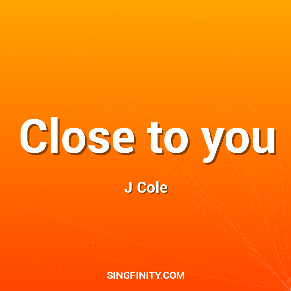 Artwork for Close to you