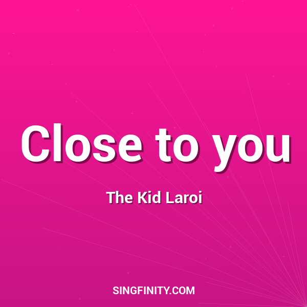Artwork for Close to you