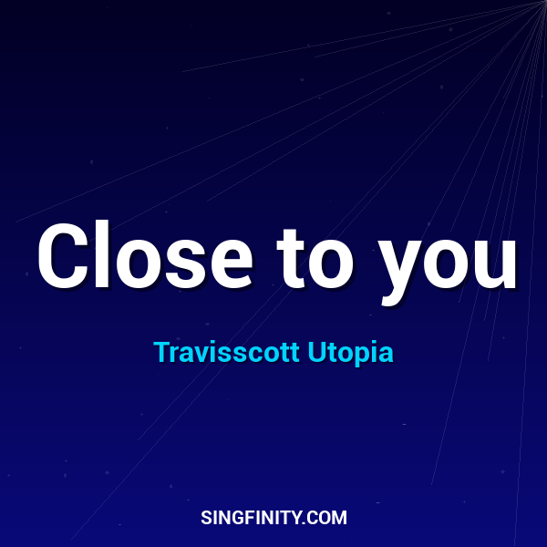 Artwork for Close to you