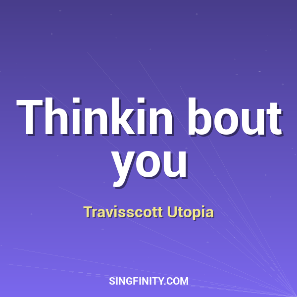 Artwork for Thinkin bout you