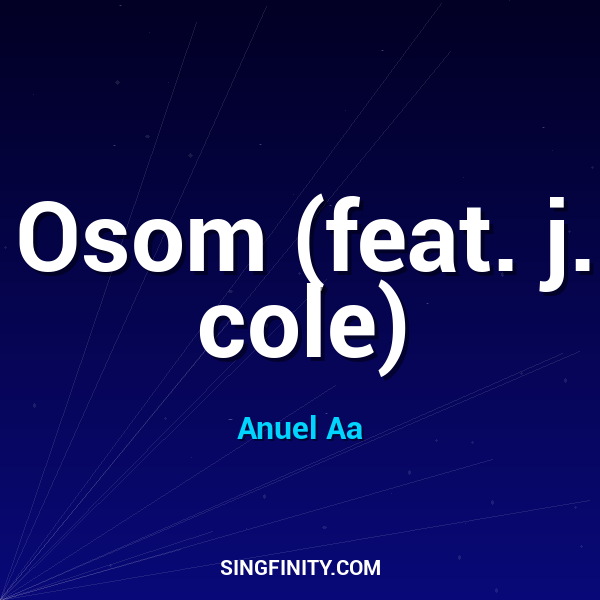 Osom (feat. j. cole)