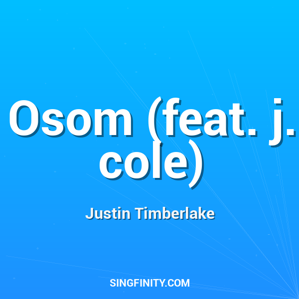 Osom (feat. j. cole)