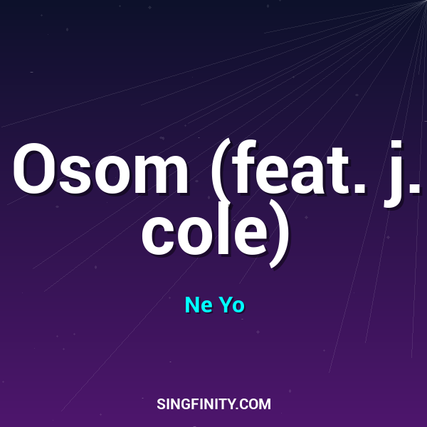 Osom (feat. j. cole)