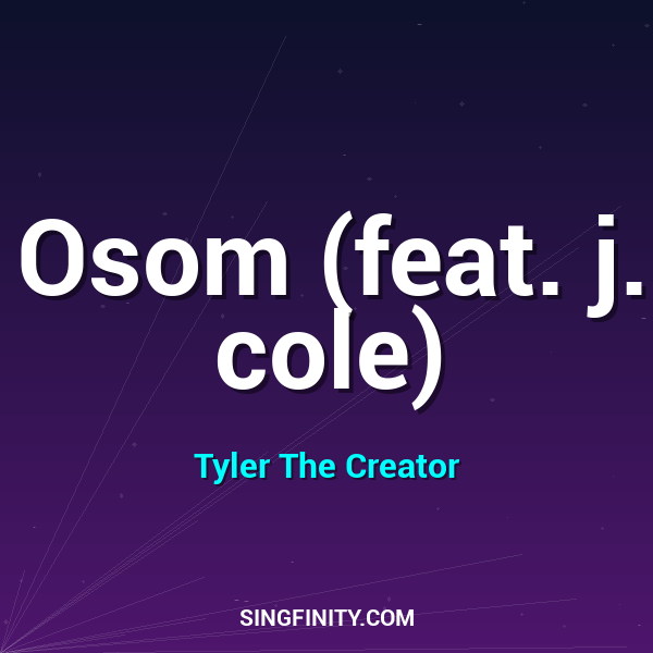 Osom (feat. j. cole)