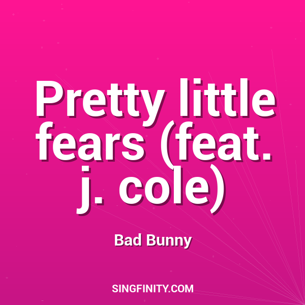 Pretty little fears (feat. j. cole)