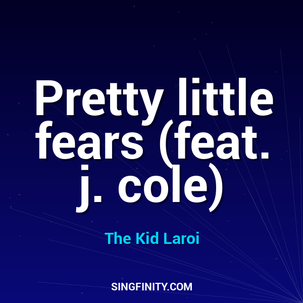 Pretty little fears (feat. j. cole)