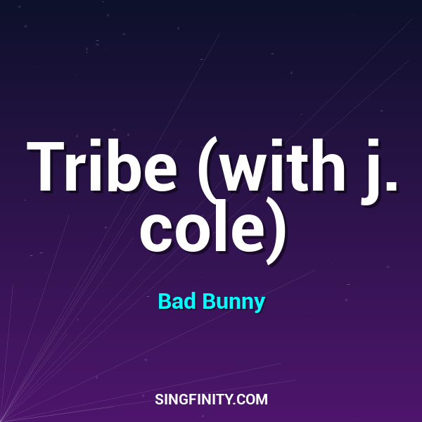 Tribe (with j. cole)