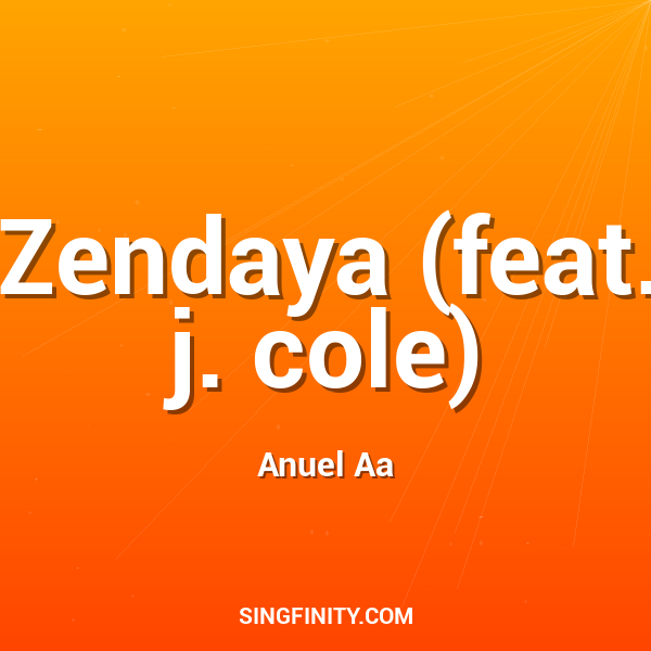 Zendaya (feat. j. cole)