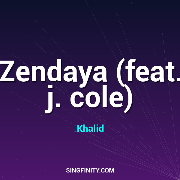 Zendaya (feat. j. cole)