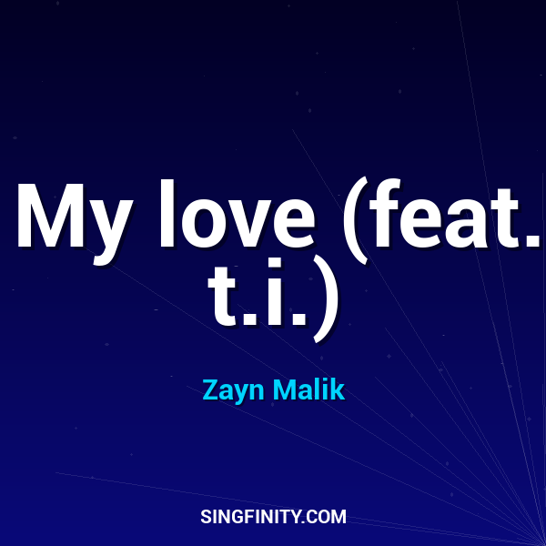 Artwork for My love (feat. t.i.)
