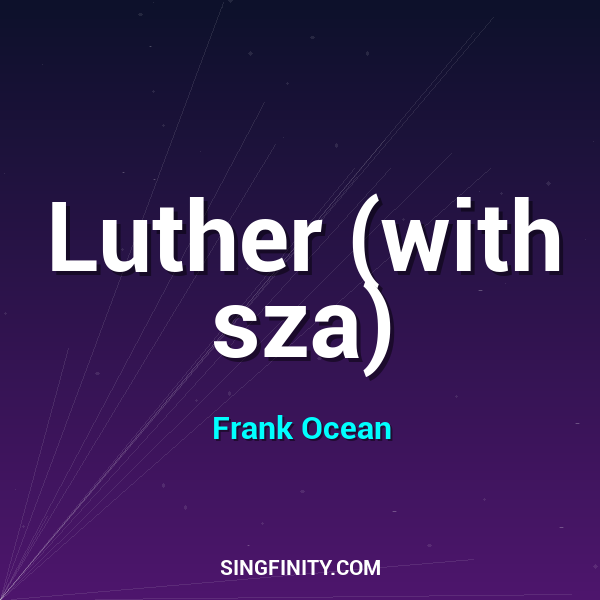 Artwork for Luther (with sza)