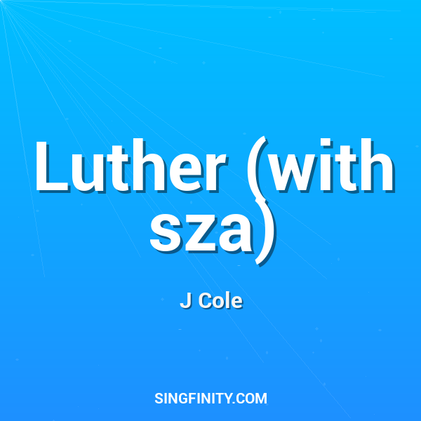 Artwork for Luther (with sza)
