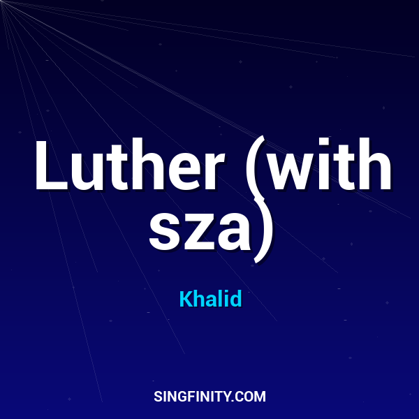 Artwork for Luther (with sza)