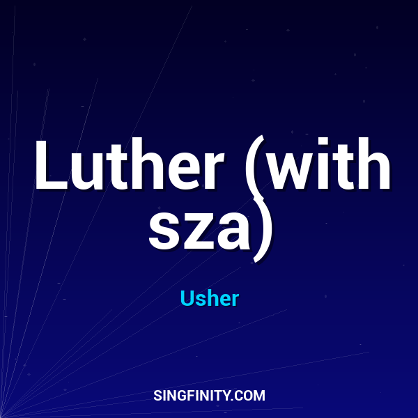 Artwork for Luther (with sza)