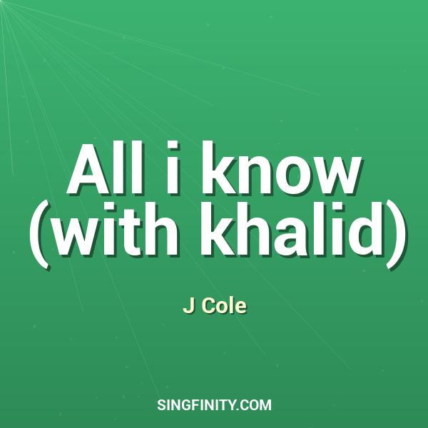 Artwork for All i know (with khalid)