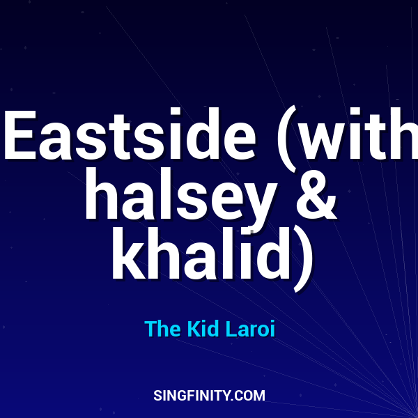 Eastside (with halsey & khalid)
