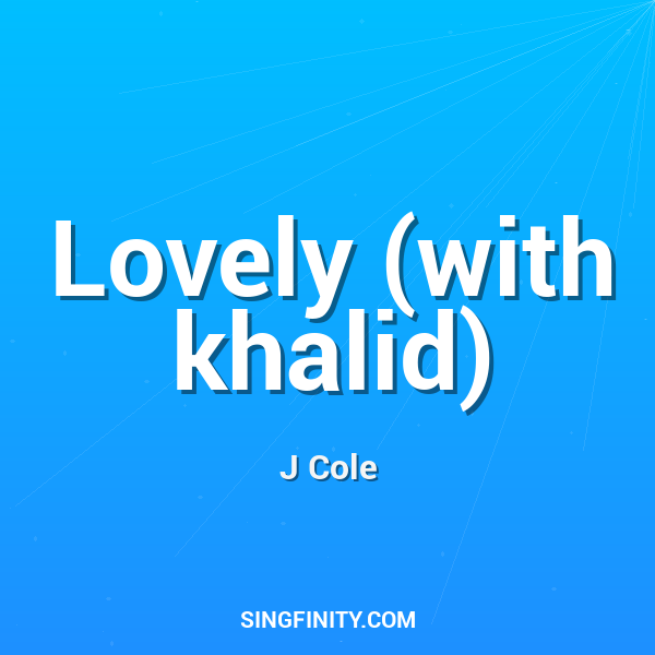 Artwork for Lovely (with khalid)