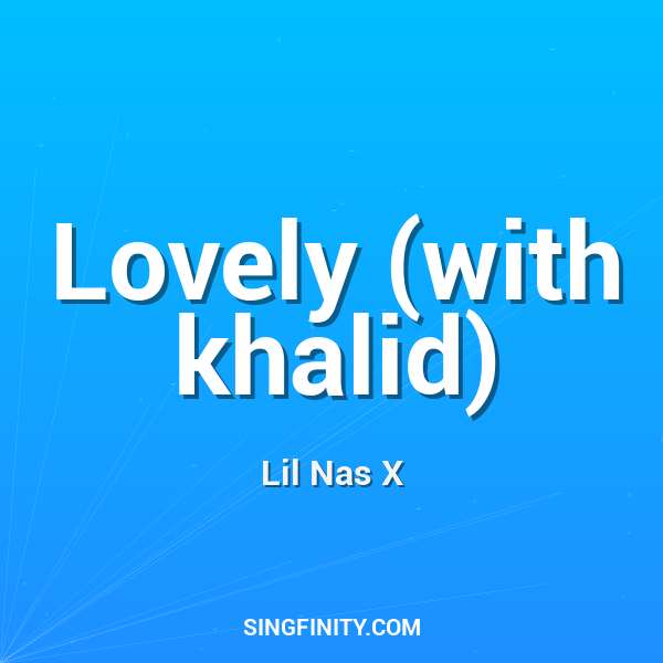 Artwork for Lovely (with khalid)