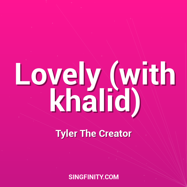 Artwork for Lovely (with khalid)