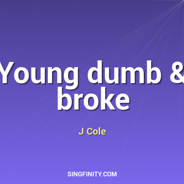 Artwork for Young dumb & broke