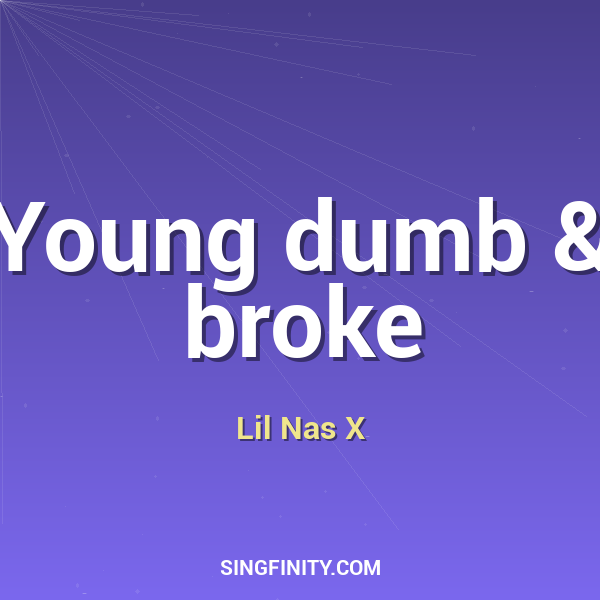 Artwork for Young dumb & broke