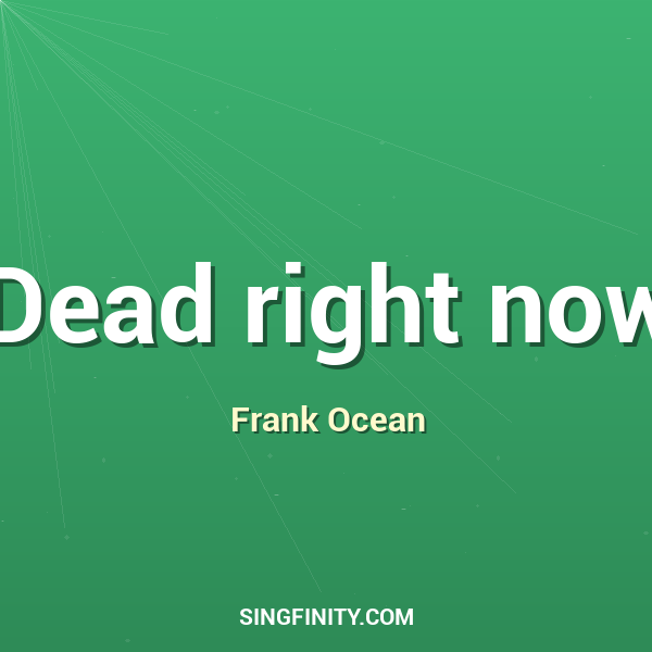 Artwork for Dead right now