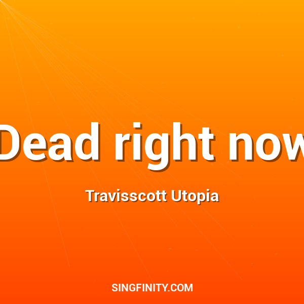 Artwork for Dead right now