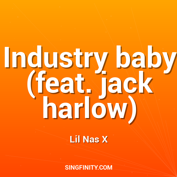 Industry baby (feat. jack harlow)