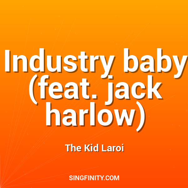 Industry baby (feat. jack harlow)