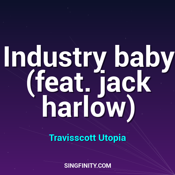 Artwork for Industry baby (feat. jack harlow)