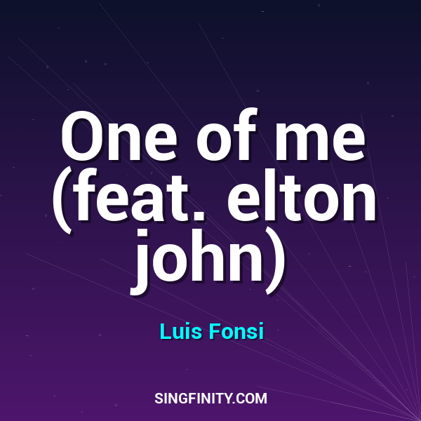 One of me (feat. elton john)
