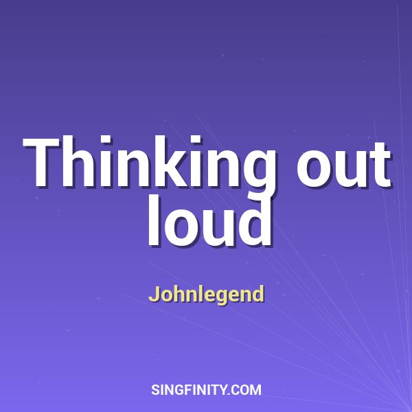 Artwork for Thinking Out Loud