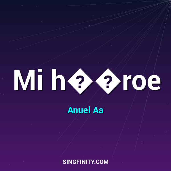 Mi h��roe