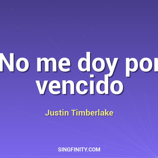 No me doy por vencido