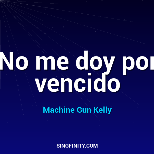 No me doy por vencido